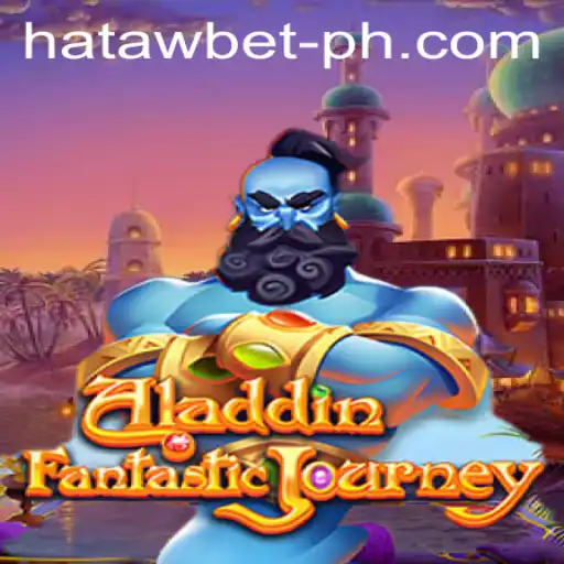 Exploring the Enchanting World of the Game 'Aladdin' and the Role of HATAWBET