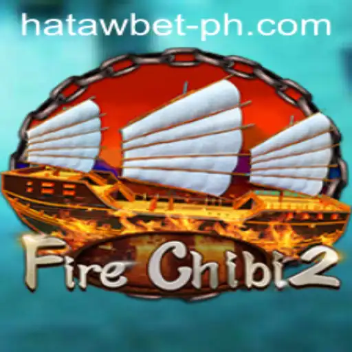 Exploring FireChibi2 and the Role of HATAWBET