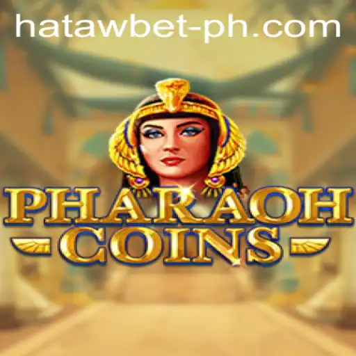Exploring the New Phenomenon: PharaohCoins and HATAWBET